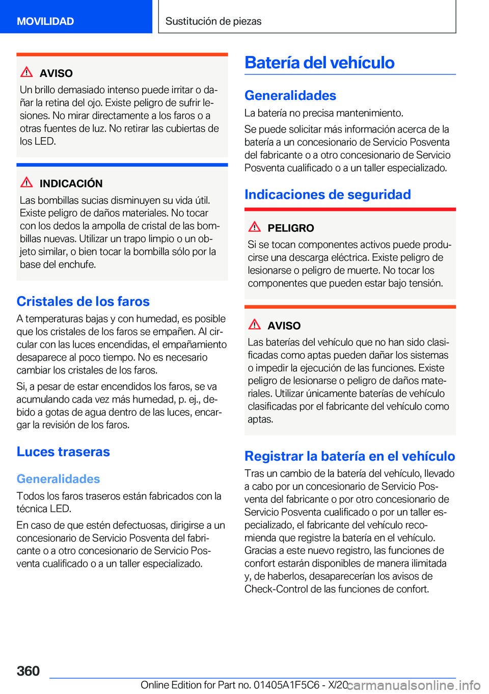 BMW X4 M 2021  Manuales de Empleo (in Spanish) �A�V�I�S�O
�U�n��b�r�i�l�l�o��d�e�m�a�s�i�a�d�o��i�n�t�e�n�s�o��p�u�e�d�e��i�r�r�i�t�a�r��o��d�aª
�