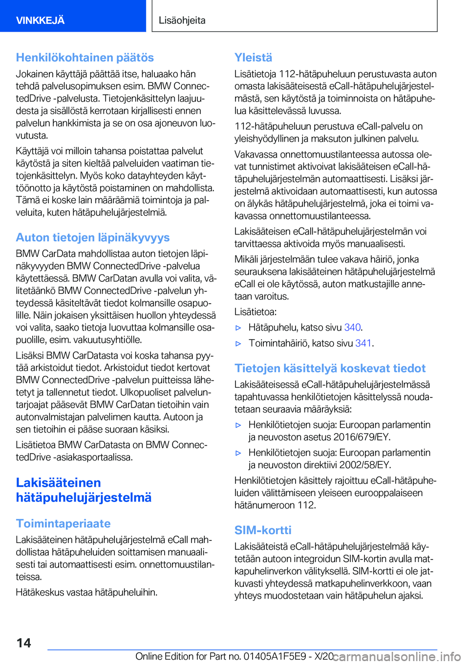 BMW X4 M 2021  Omistajan Käsikirja (in Finnish) �H�e�n�k�i�l�
