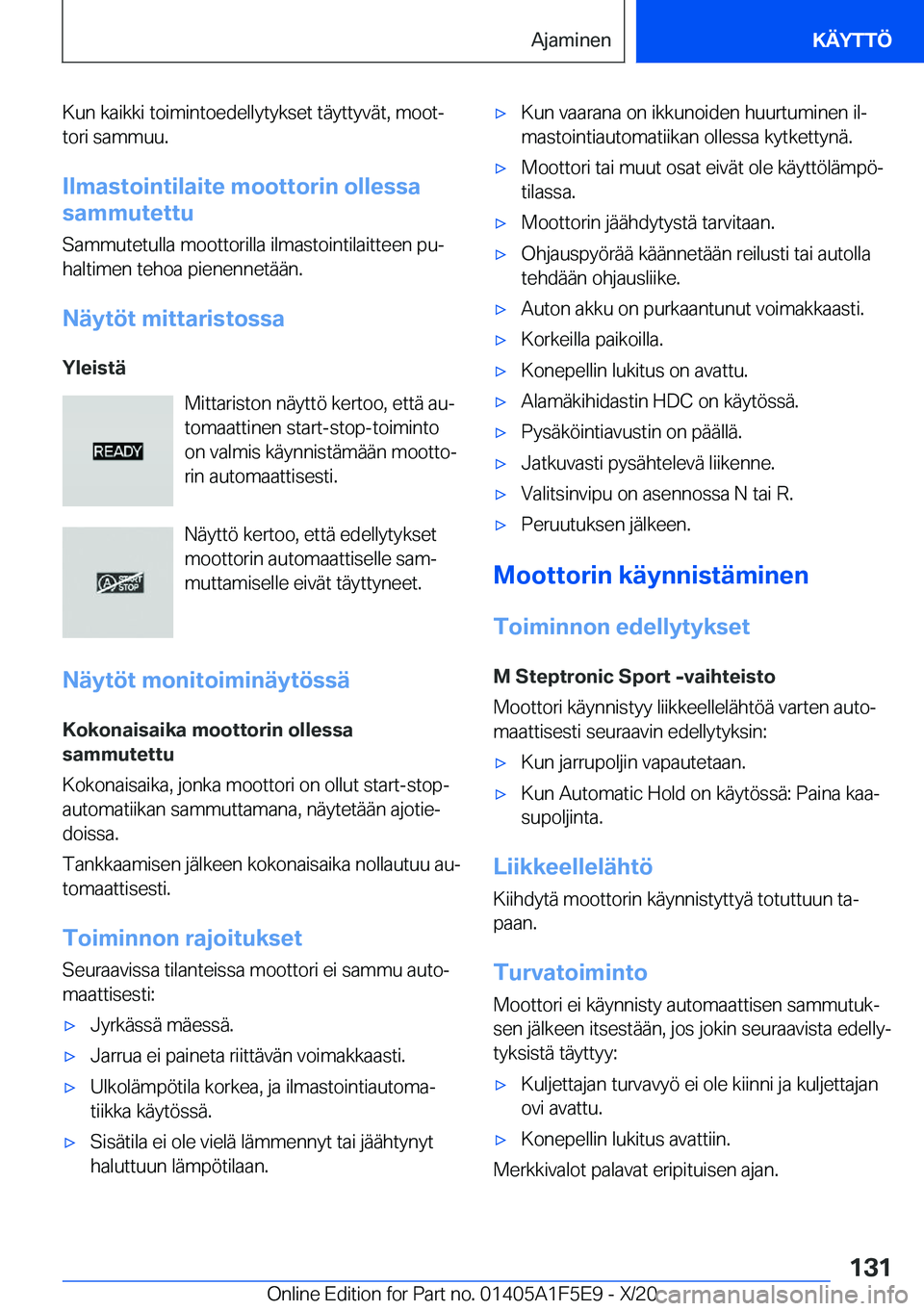 BMW X4 M 2021  Omistajan Käsikirja (in Finnish) �K�u�n��k�a�i�k�k�i��t�o�i�m�i�n�t�o�e�d�e�l�l�y�t�y�k�s�e�t��t�