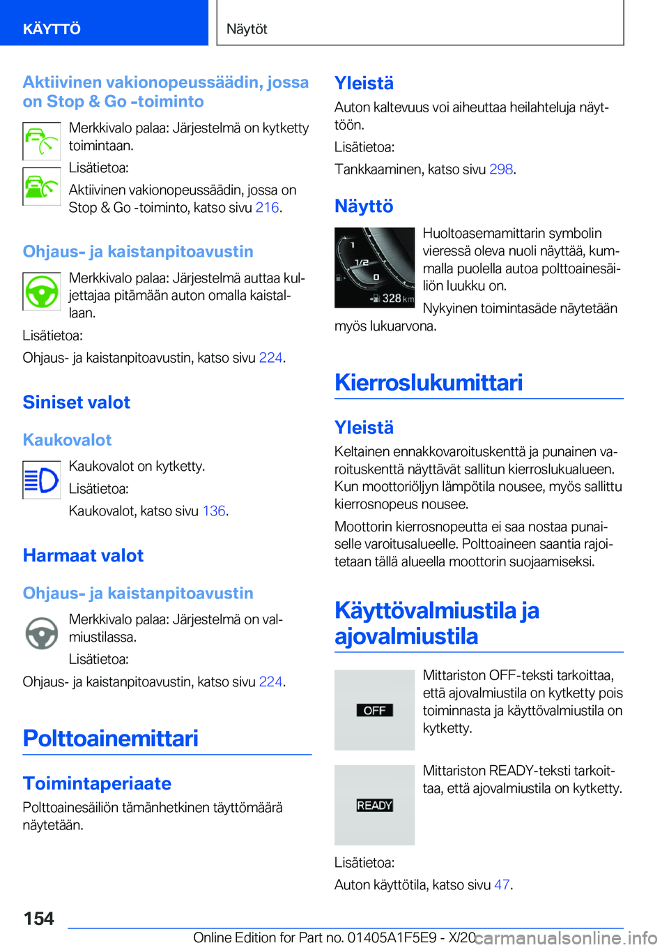 BMW X4 M 2021  Omistajan Käsikirja (in Finnish) �A�k�t�i�i�v�i�n�e�n��v�a�k�i�o�n�o�p�e�u�s�s�