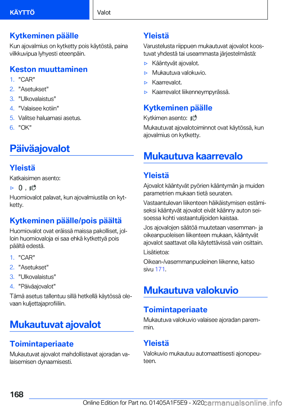 BMW X4 M 2021  Omistajan Käsikirja (in Finnish) �K�y�t�k�e�m�i�n�e�n��p�