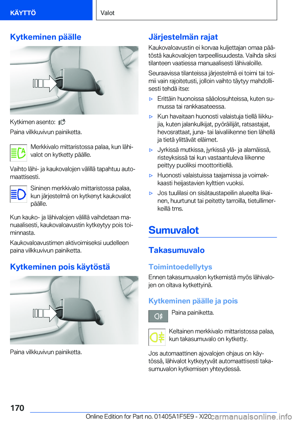 BMW X4 M 2021  Omistajan Käsikirja (in Finnish) �K�y�t�k�e�m�i�n�e�n��p�