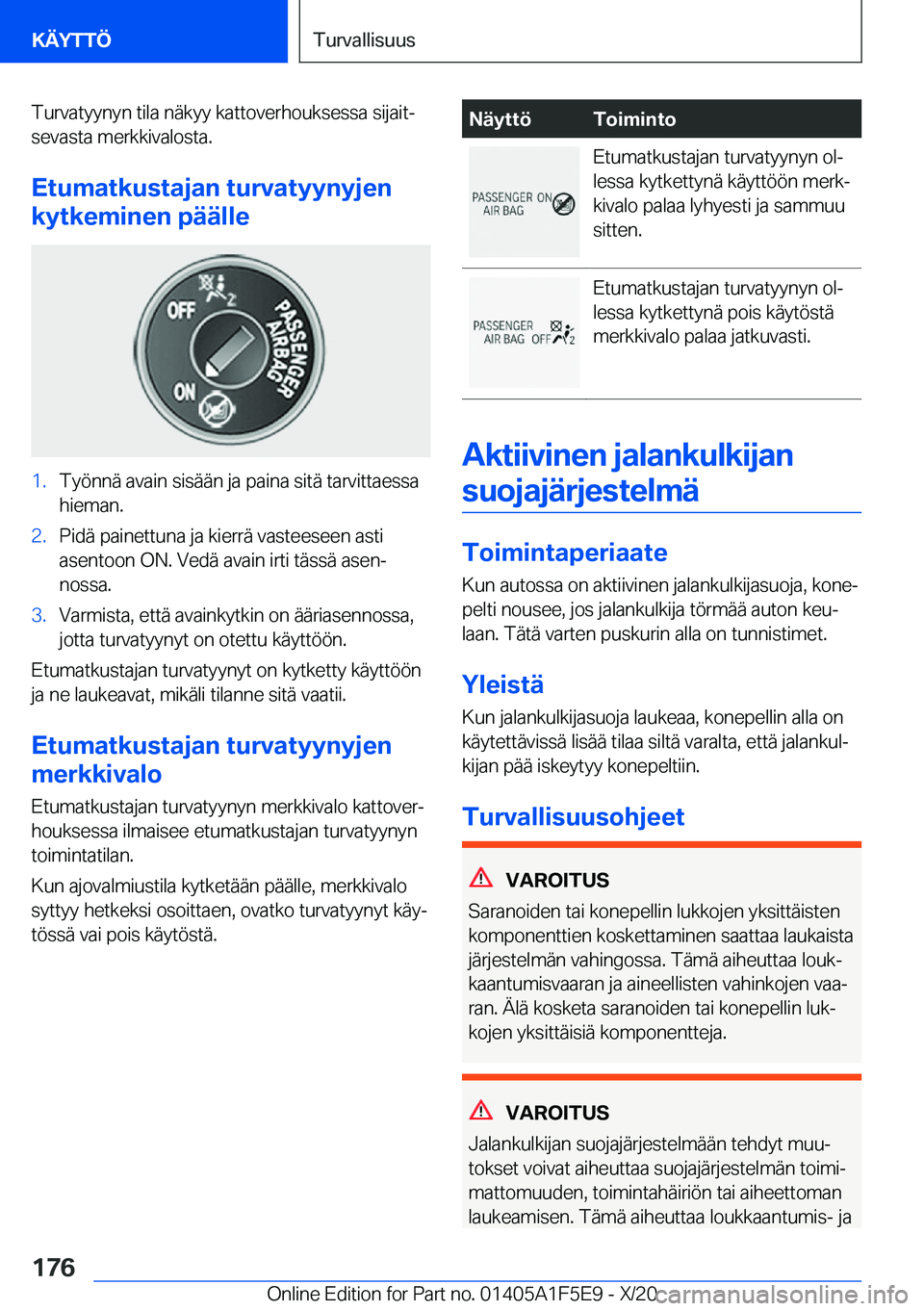 BMW X4 M 2021  Omistajan Käsikirja (in Finnish) �T�u�r�v�a�t�y�y�n�y�n��t�i�l�a��n�