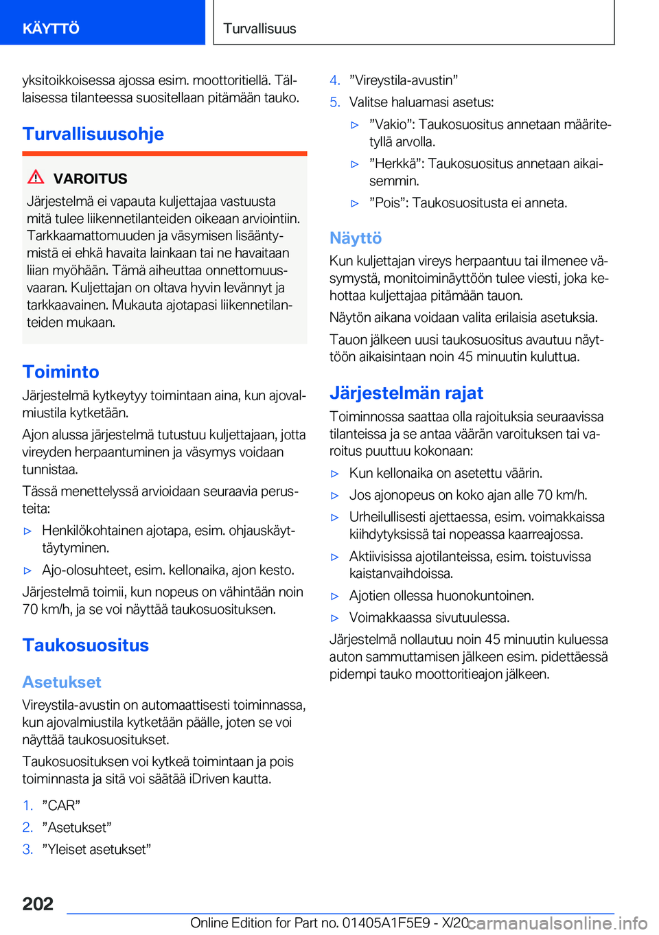 BMW X4 M 2021  Omistajan Käsikirja (in Finnish) �y�k�s�i�t�o�i�k�k�o�i�s�e�s�s�a��a�j�o�s�s�a��e�s�i�m�.��m�o�o�t�t�o�r�i�t�i�e�l�l�
