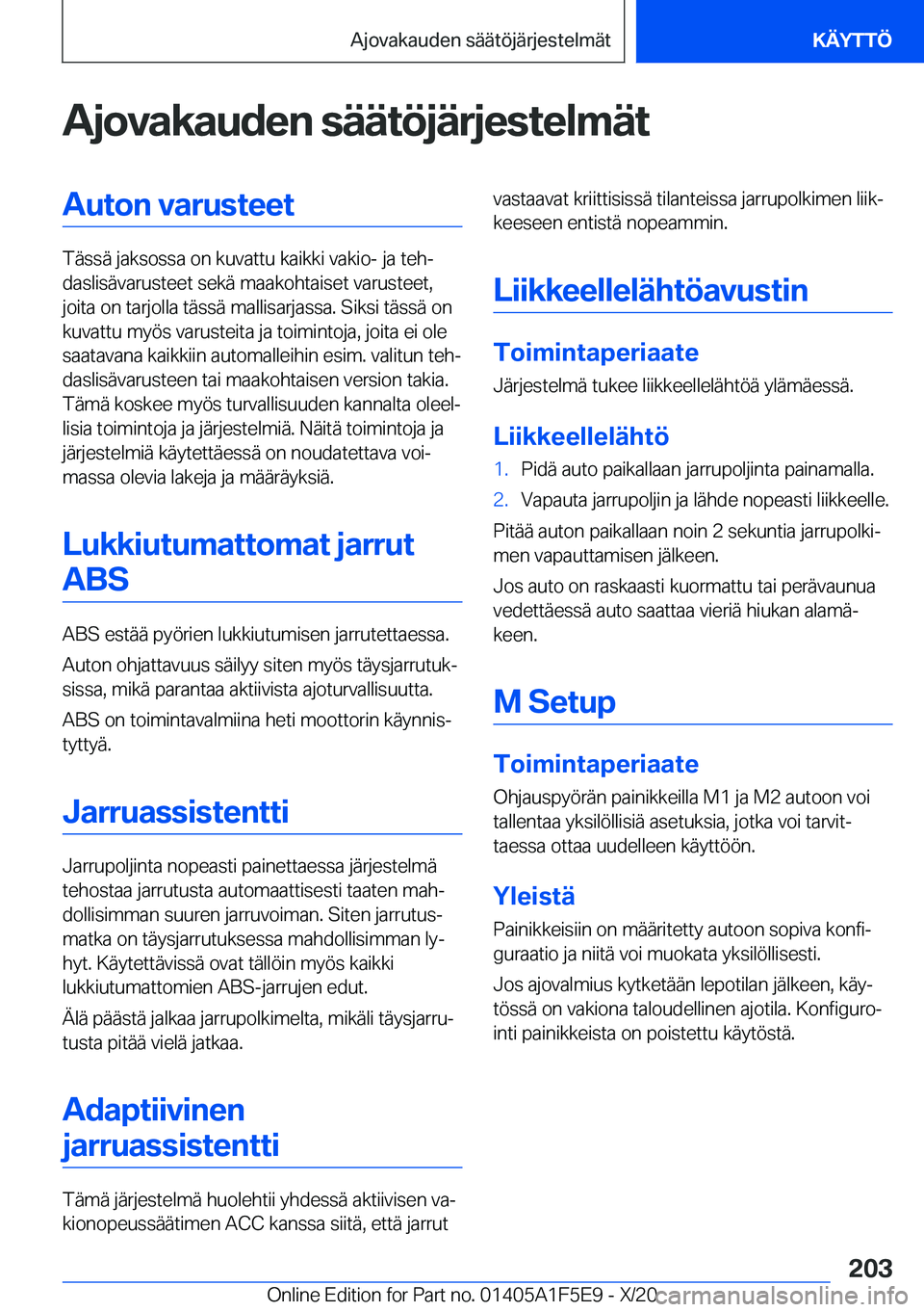 BMW X4 M 2021  Omistajan Käsikirja (in Finnish) �A�j�o�v�a�k�a�u�d�e�n��s�