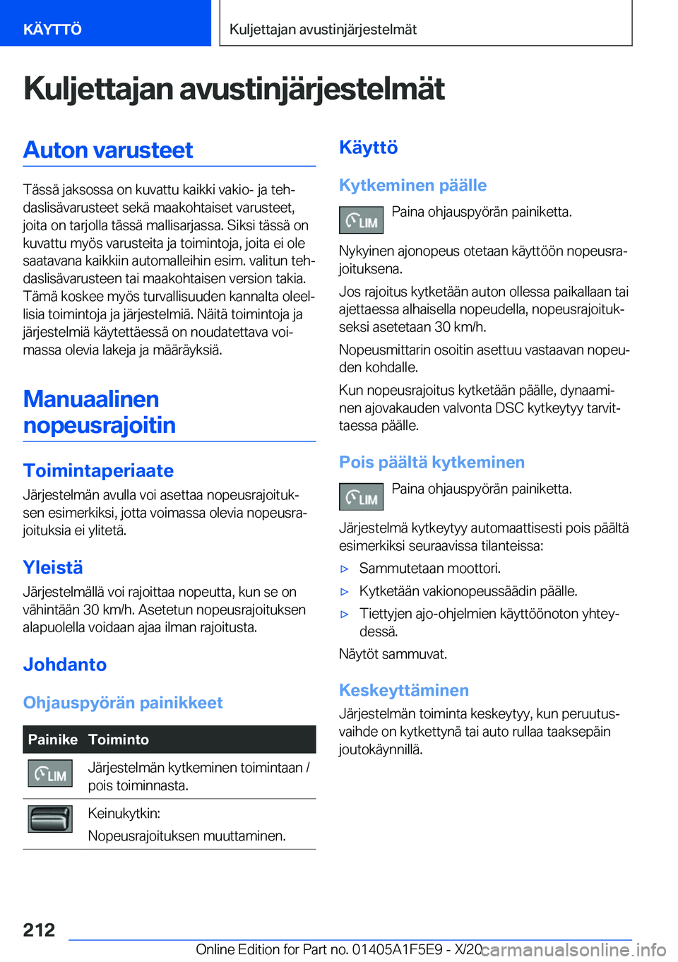 BMW X4 M 2021  Omistajan Käsikirja (in Finnish) �K�u�l�j�e�t�t�a�j�a�n��a�v�u�s�t�i�n�j�