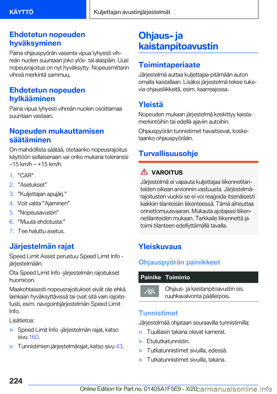BMW X4 M 2021  Omistajan Käsikirja (in Finnish) �E�h�d�o�t�e�t�u�n��n�o�p�e�u�d�e�n
�h�y�v�