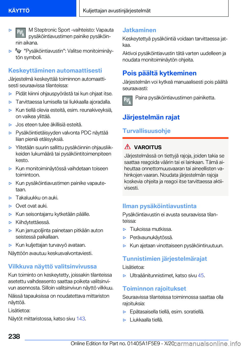 BMW X4 M 2021  Omistajan Käsikirja (in Finnish) 'x�M��S�t�e�p�t�r�o�n�i�c��S�p�o�r�t��-�v�a�i�h�t�e�i�s�t�o�:��V�a�p�a�u�t�a
�p�y�s�