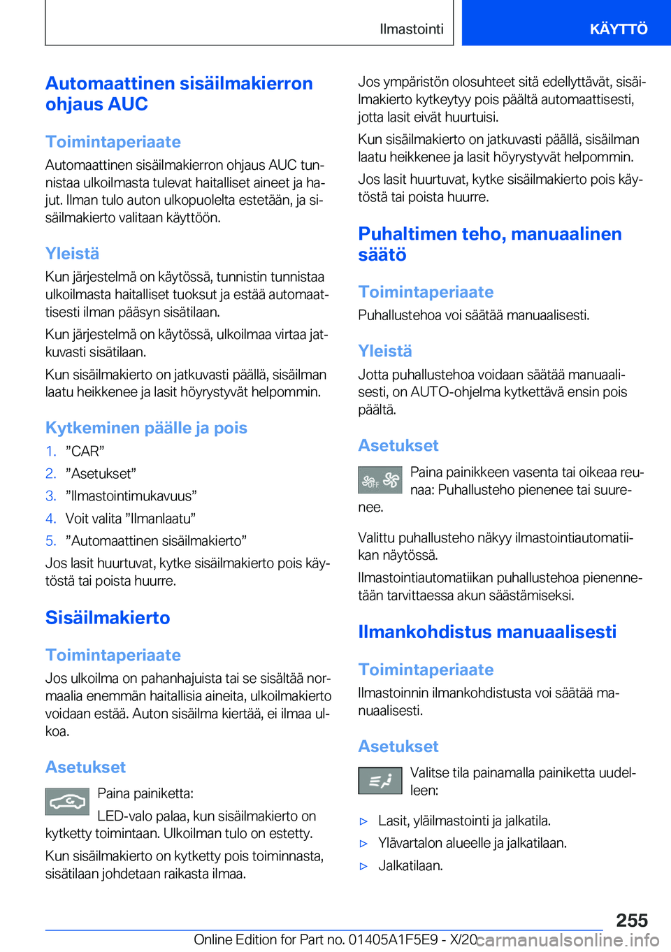 BMW X4 M 2021  Omistajan Käsikirja (in Finnish) �A�u�t�o�m�a�a�t�t�i�n�e�n��s�i�s�