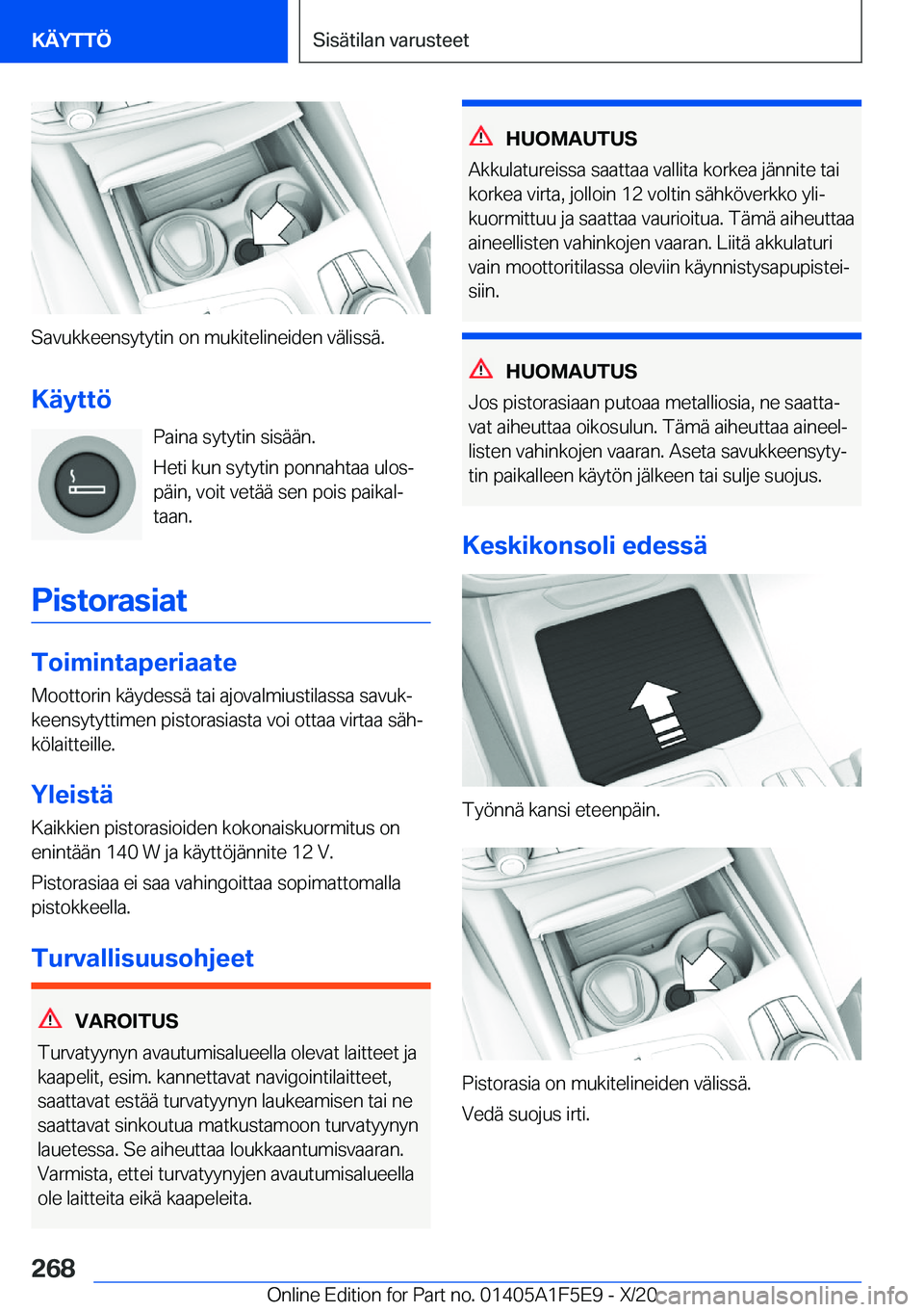 BMW X4 M 2021  Omistajan Käsikirja (in Finnish) �S�a�v�u�k�k�e�e�n�s�y�t�y�t�i�n��o�n��m�u�k�i�t�e�l�i�n�e�i�d�e�n��v�