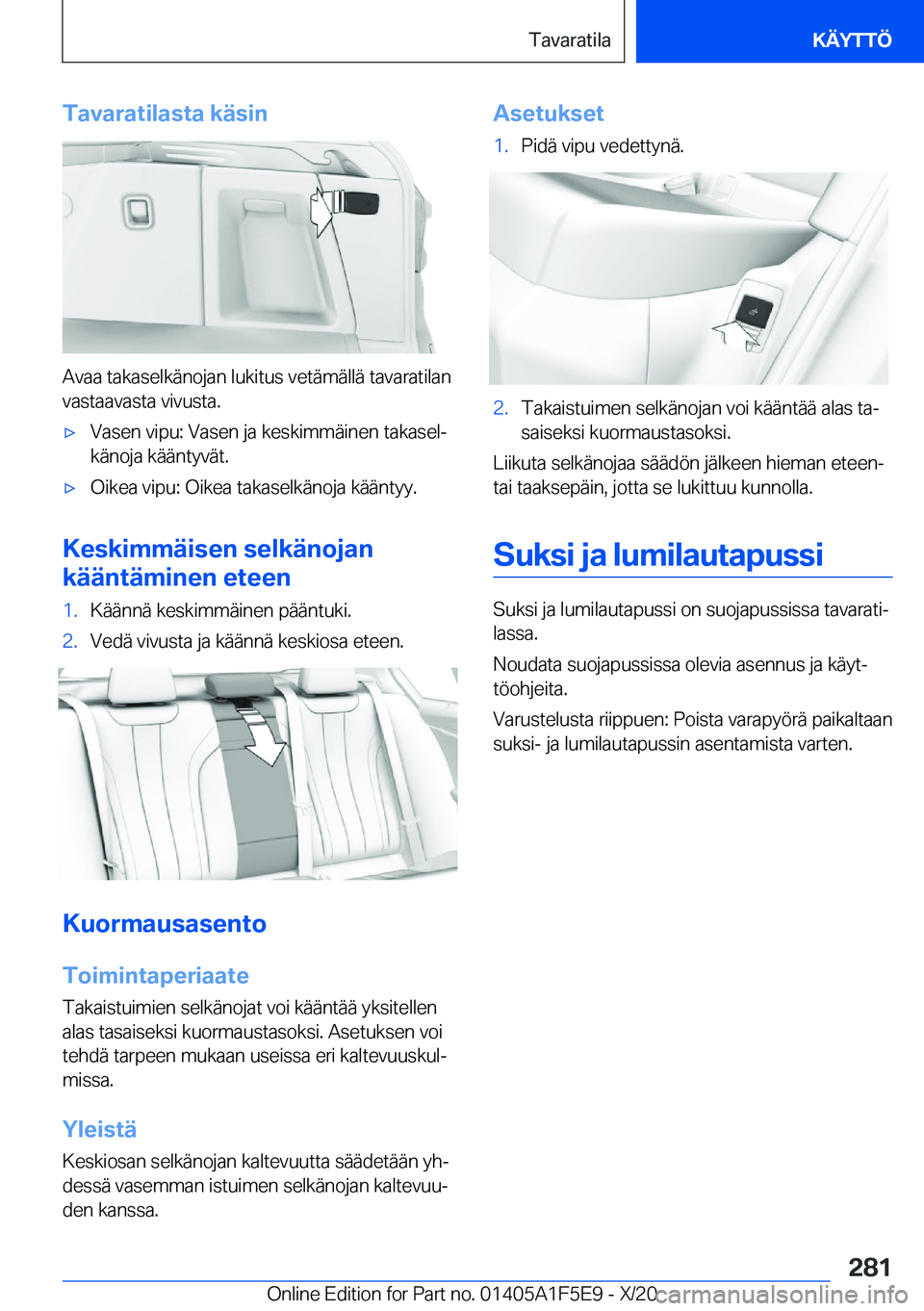 BMW X4 M 2021  Omistajan Käsikirja (in Finnish) �T�a�v�a�r�a�t�i�l�a�s�t�a��k�