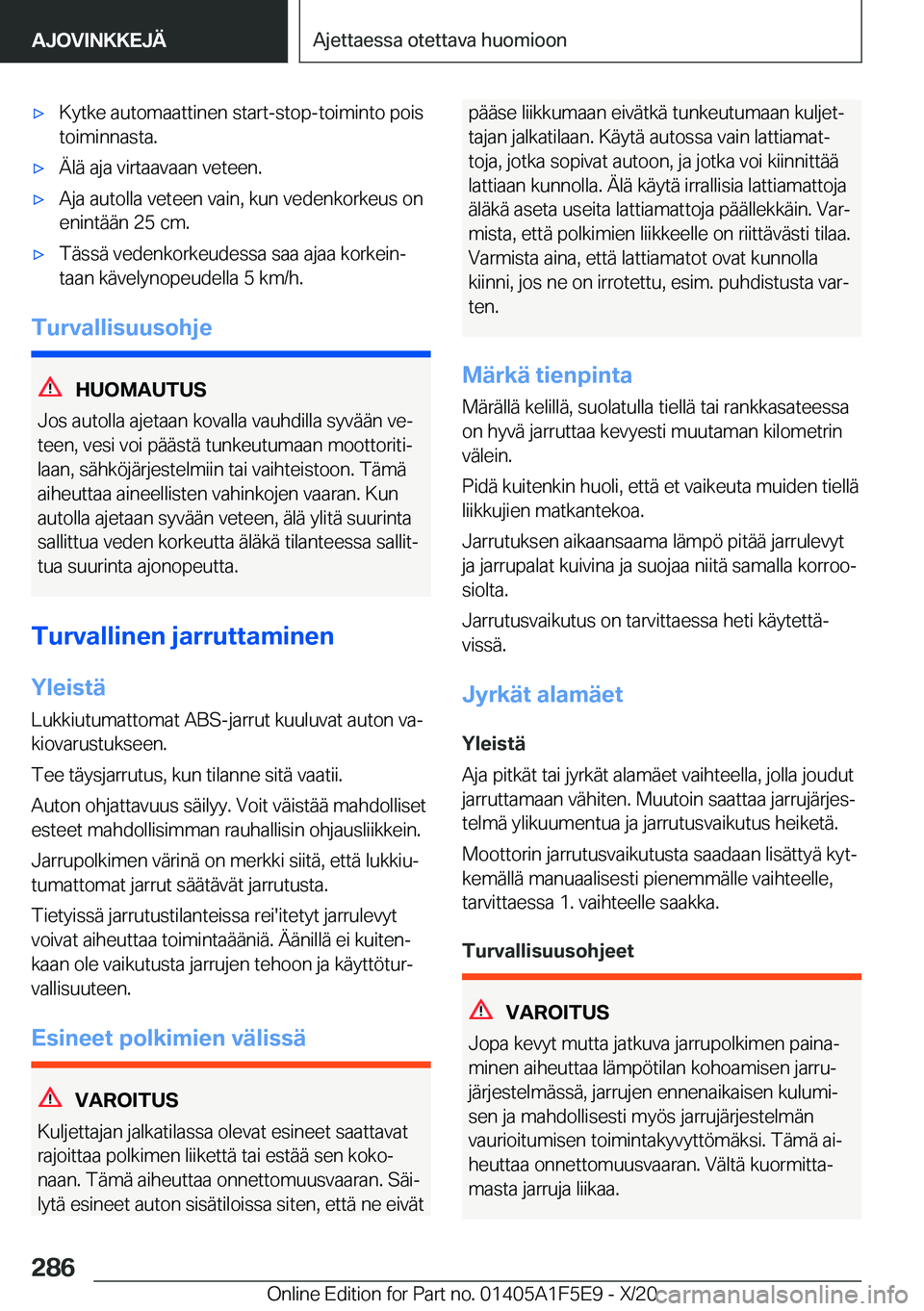 BMW X4 M 2021  Omistajan Käsikirja (in Finnish) 'x�K�y�t�k�e��a�u�t�o�m�a�a�t�t�i�n�e�n��s�t�a�r�t�-�s�t�o�p�-�t�o�i�m�i�n�t�o��p�o�i�s�t�o�i�m�i�n�n�a�s�t�a�.'x�