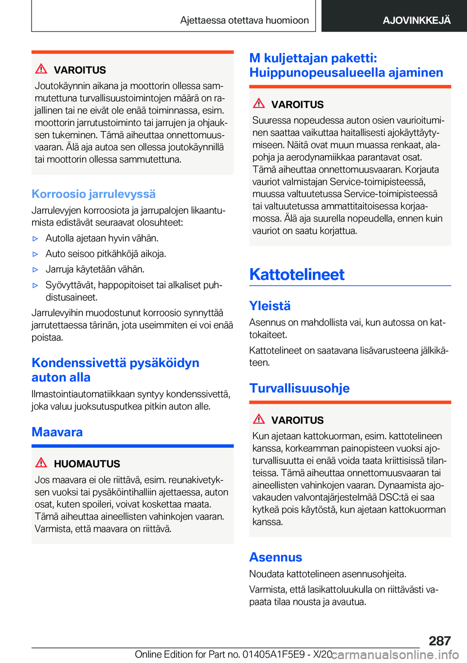 BMW X4 M 2021  Omistajan Käsikirja (in Finnish) �V�A�R�O�I�T�U�S
�J�o�u�t�o�k�