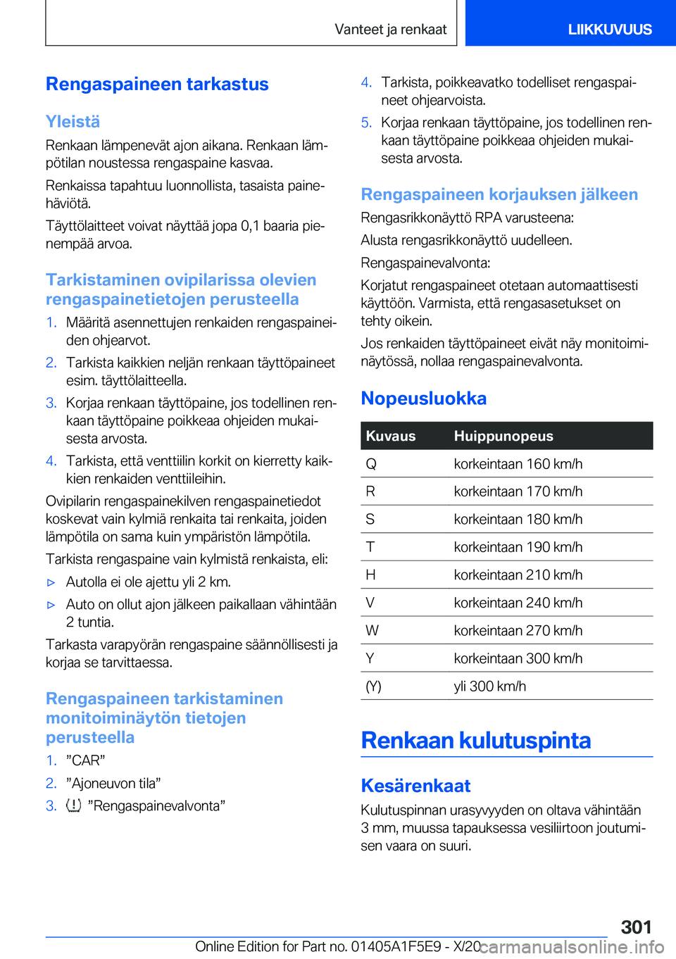 BMW X4 M 2021  Omistajan Käsikirja (in Finnish) �R�e�n�g�a�s�p�a�i�n�e�e�n��t�a�r�k�a�s�t�u�s�Y�l�e�i�s�t�