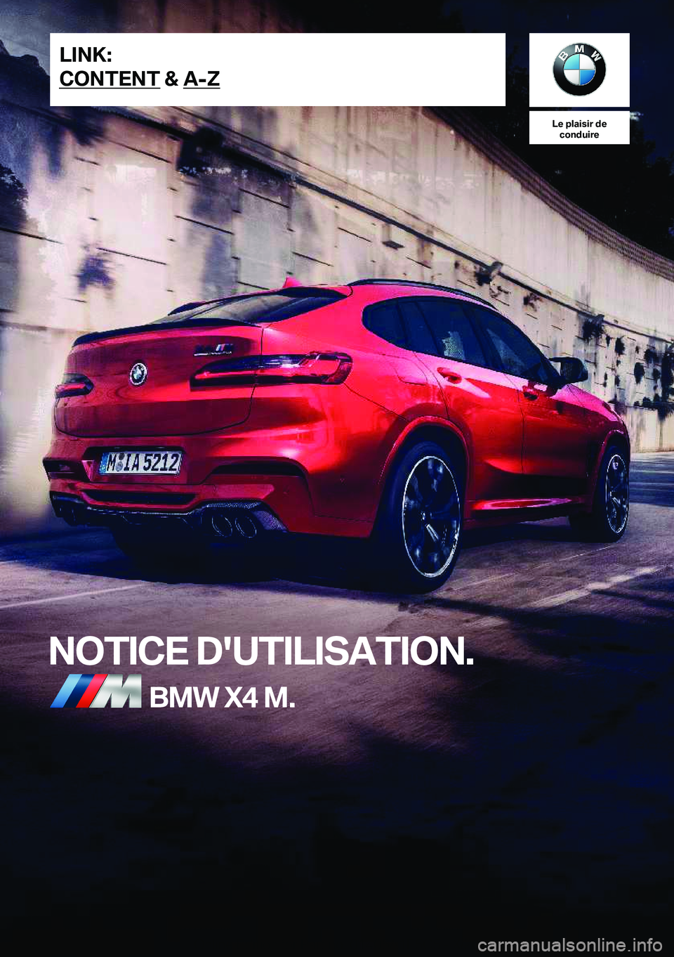BMW X4 M 2021  Notices Demploi (in French) �L�e��p�l�a�i�s�i�r��d�e�c�o�n�d�u�i�r�e
�N�O�T�I�C�E��D�'�U�T�I�L�I�S�A�T�I�O�N�.�B�M�W��X�4��M�.�L�I�N�K�:
�C�O�N�T�E�N�T��&��A�-�Z�O�n�l�i�n�e��E�d�i�t�i�o�n��f�o�r��P�a�r�t��n�o�.�