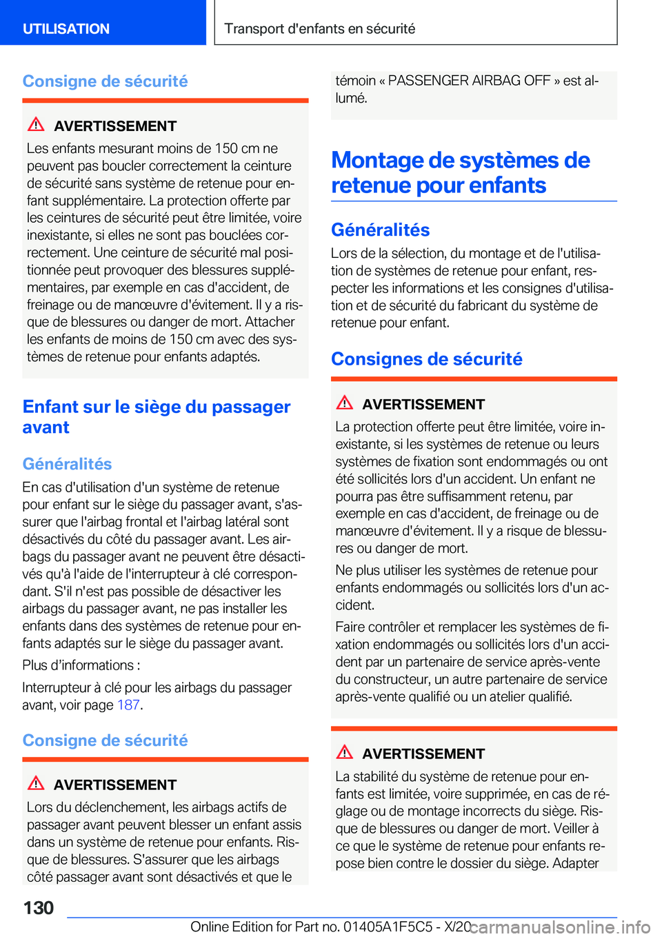 BMW X4 M 2021  Notices Demploi (in French) �C�o�n�s�i�g�n�e��d�e��s�é�c�u�r�i�t�é
�A�V�E�R�T�I�S�S�E�M�E�N�T
�L�e�s��e�n�f�a�n�t�s��m�e�s�u�r�a�n�t��m�o�i�n�s��d�e��1�5�0��c�m��n�e �p�e�u�v�e�n�t��p�a�s��b�o�u�c�l�e�r��c�o�r�r�e�