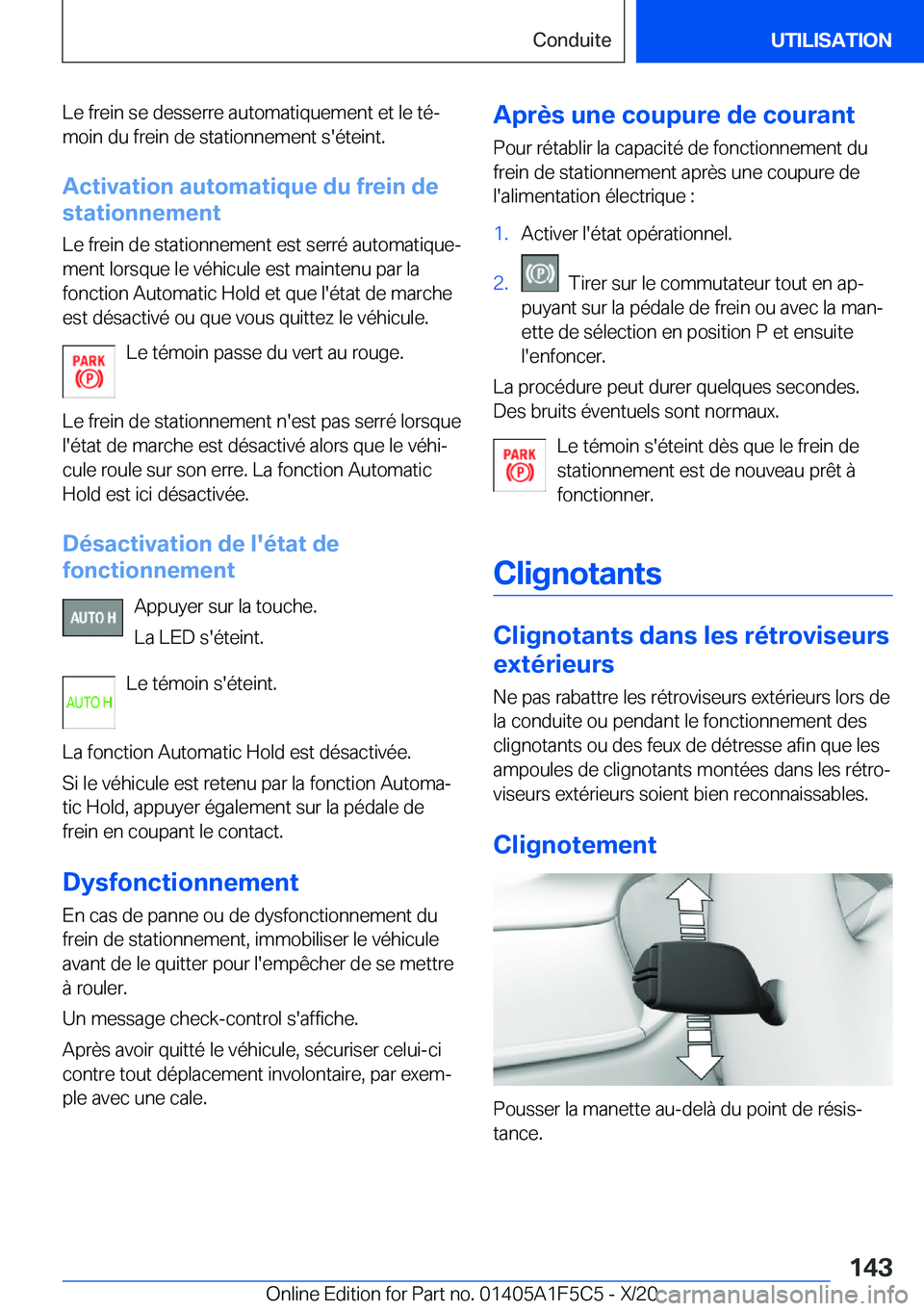 BMW X4 M 2021  Notices Demploi (in French) �L�e��f�r�e�i�n��s�e��d�e�s�s�e�r�r�e��a�u�t�o�m�a�t�i�q�u�e�m�e�n�t��e�t��l�e��t�éj�m�o�i�n��d�u��f�r�e�i�n��d�e��s�t�a�t�i�o�n�n�e�m�e�n�t��s�'�é�t�e�i�n�t�.
�A�c�t�i�v�a�t�i�o�n�