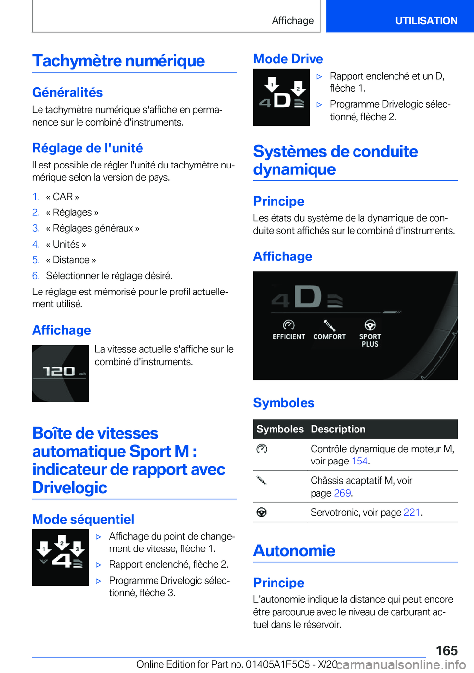 BMW X4 M 2021  Notices Demploi (in French) �T�a�c�h�y�m�è�t�r�e��n�u�m�é�r�i�q�u�e
�G�é�n�é�r�a�l�i�t�é�s�L�e��t�a�c�h�y�m�è�t�r�e��n�u�m�é�r�i�q�u�e��s�'�a�f�f�i�c�h�e��e�n��p�e�r�m�aj
�n�e�n�c�e��s�u�r��l�e��c�o�m�b�i�n�