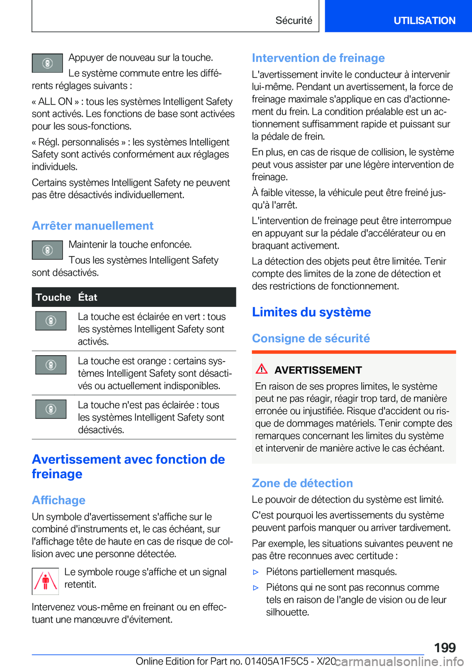 BMW X4 M 2021  Notices Demploi (in French) �A�p�p�u�y�e�r��d�e��n�o�u�v�e�a�u��s�u�r��l�a��t�o�u�c�h�e�.�L�e��s�y�s�t�è�m�e��c�o�m�m�u�t�e��e�n�t�r�e��l�e�s��d�i�f�f�éj
�r�e�n�t�s��r�é�g�l�a�g�e�s��s�u�i�v�a�n�t�s��:
�k��A�L�