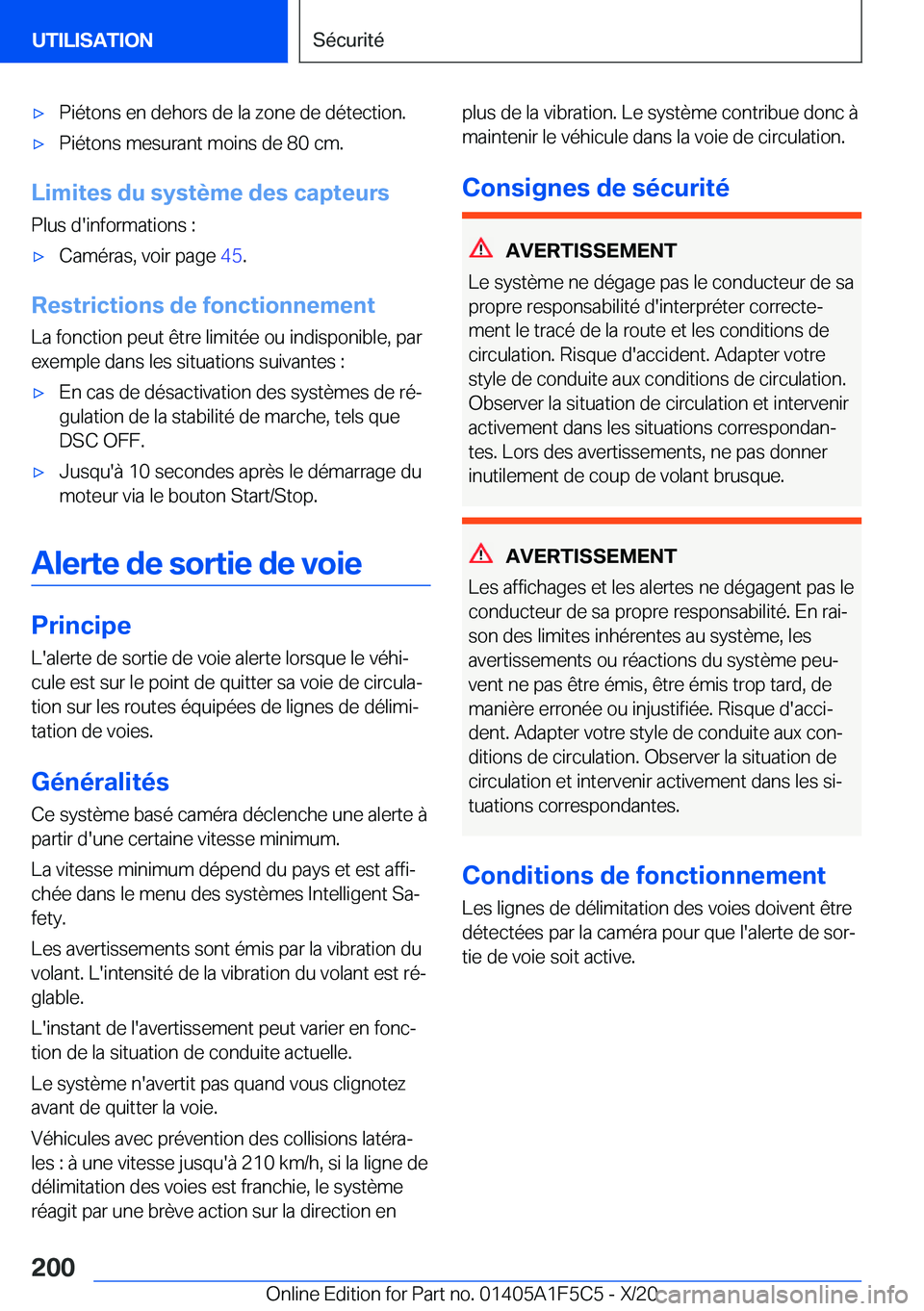 BMW X4 M 2021  Notices Demploi (in French) 'x�P�i�é�t�o�n�s��e�n��d�e�h�o�r�s��d�e��l�a��z�o�n�e��d�e��d�é�t�e�c�t�i�o�n�.'x�P�i�é�t�o�n�s��m�e�s�u�r�a�n�t��m�o�i�n�s��d�e��8�0��c�m�.
�L�i�m�i�t�e�s��d�u��s�y�s�t�è�m�