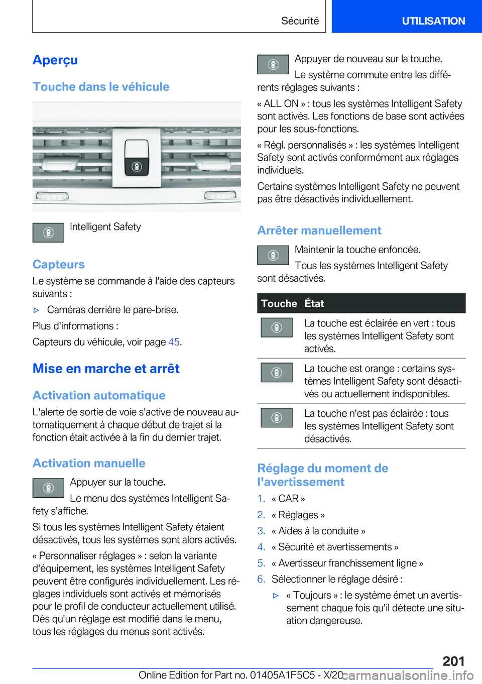 BMW X4 M 2021  Notices Demploi (in French) �A�p�e�r�ç�u
�T�o�u�c�h�e��d�a�n�s��l�e��v�é�h�i�c�u�l�e
�I�n�t�e�l�l�i�g�e�n�t��S�a�f�e�t�y
�C�a�p�t�e�u�r�s
�L�e��s�y�s�t�è�m�e��s�e��c�o�m�m�a�n�d�e��