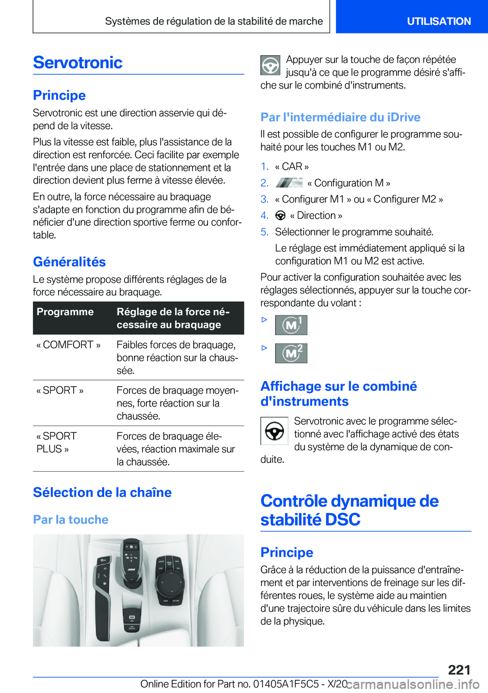 BMW X4 M 2021  Notices Demploi (in French) �S�e�r�v�o�t�r�o�n�i�c
�P�r�i�n�c�i�p�e
�S�e�r�v�o�t�r�o�n�i�c��e�s�t��u�n�e��d�i�r�e�c�t�i�o�n��a�s�s�e�r�v�i�e��q�u�i��d�éj �p�e�n�d��d�e��l�a��v�i�t�e�s�s�e�.
�P�l�u�s��l�a��v�i�t�e�s�