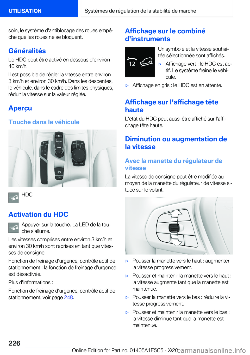 BMW X4 M 2021  Notices Demploi (in French) �s�o�i�n�,��l�e��s�y�s�t�è�m�e��d�'�a�n�t�i�b�l�o�c�a�g�e��d�e�s��r�o�u�e�s��e�m�p�êj
�c�h�e��q�u�e��l�e�s��r�o�u�e�s��n�e��s�e��b�l�o�q�u�e�n�t�.
�G�é�n�é�r�a�l�i�t�é�s �L�e��H