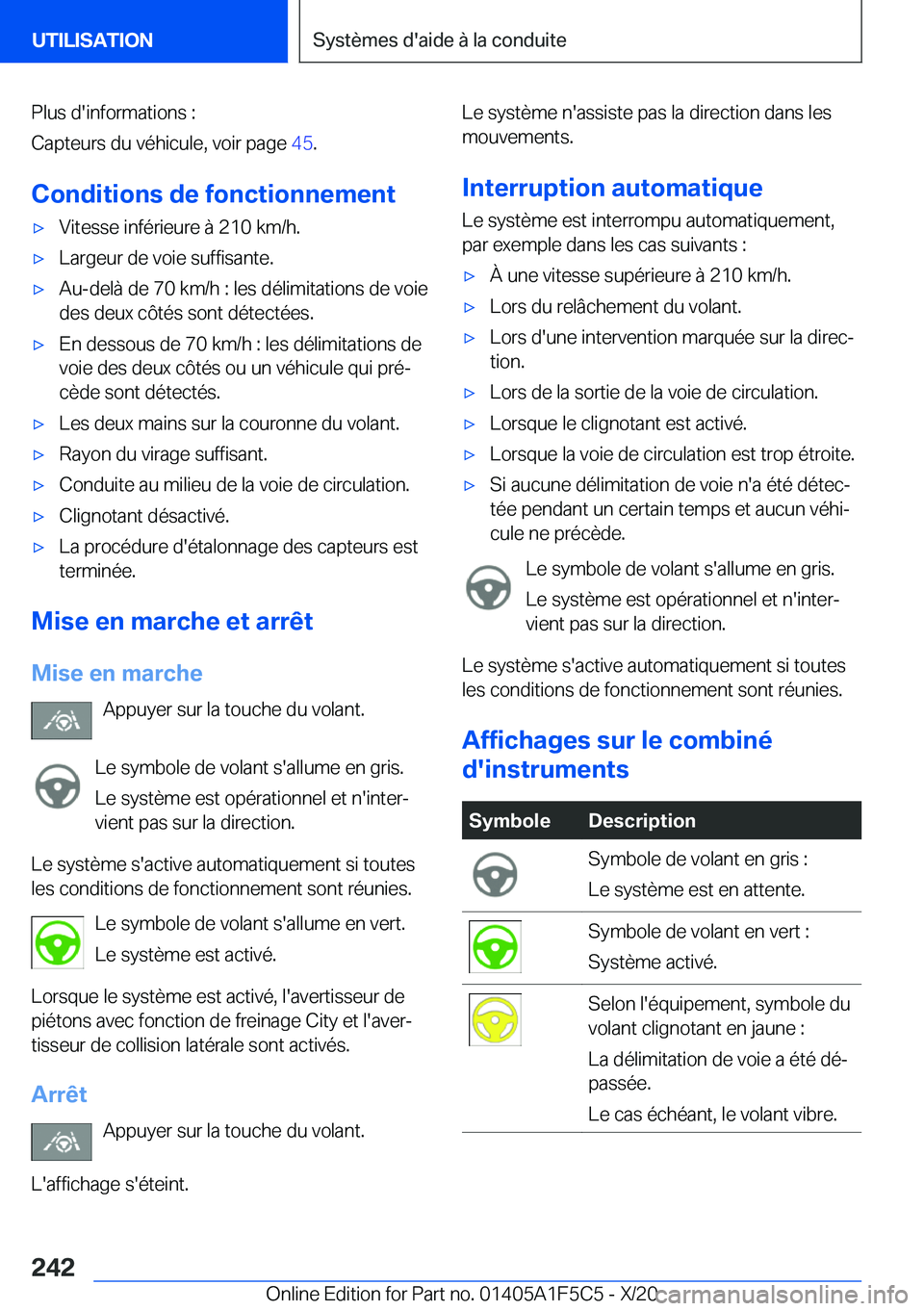 BMW X4 M 2021  Notices Demploi (in French) �P�l�u�s��d�'�i�n�f�o�r�m�a�t�i�o�n�s��:
�C�a�p�t�e�u�r�s��d�u��v�é�h�i�c�u�l�e�,��v�o�i�r��p�a�g�e� �4�5�.
�C�o�n�d�i�t�i�o�n�s��d�e��f�o�n�c�t�i�o�n�n�e�m�e�n�t'x�V�i�t�e�s�s�e��i