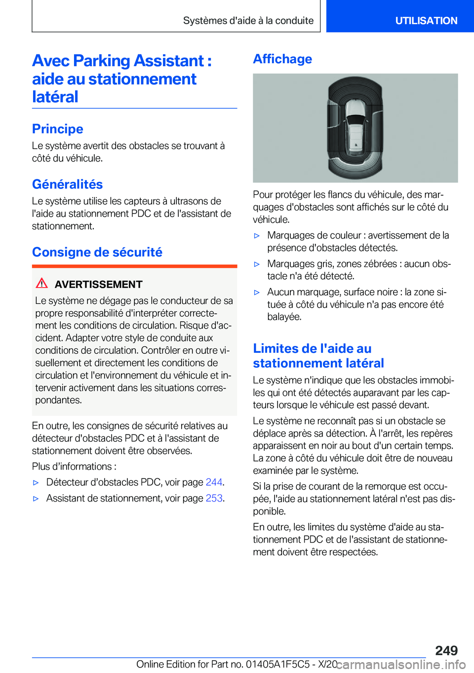 BMW X4 M 2021  Notices Demploi (in French) �A�v�e�c��P�a�r�k�i�n�g��A�s�s�i�s�t�a�n�t��:�a�i�d�e��a�u��s�t�a�t�i�o�n�n�e�m�e�n�t
�l�a�t�é�r�a�l
�P�r�i�n�c�i�p�e �L�e��s�y�s�t�è�m�e��a�v�e�r�t�i�t��d�e�s��o�b�s�t�a�c�l�e�s��s�e��t�