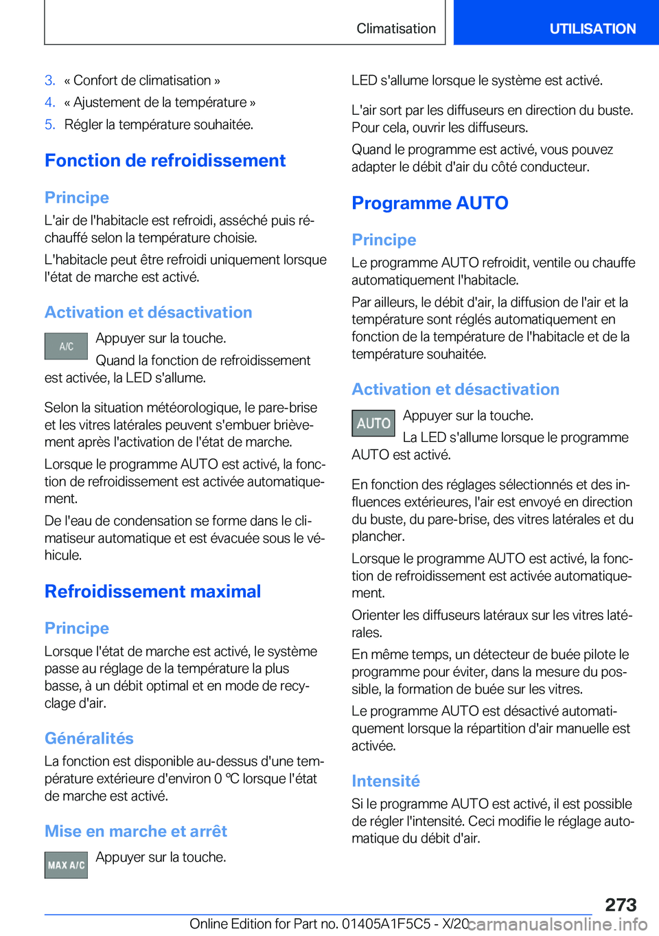 BMW X4 M 2021  Notices Demploi (in French) �3�.�k��C�o�n�f�o�r�t��d�e��c�l�i�m�a�t�i�s�a�t�i�o�n��{�4�.�k��A�j�u�s�t�e�m�e�n�t��d�e��l�a��t�e�m�p�é�r�a�t�u�r�e��{�5�.�R�é�g�l�e�r��l�a��t�e�m�p�é�r�a�t�u�r�e��s�o�u�h�a�i�t�é�e�.
