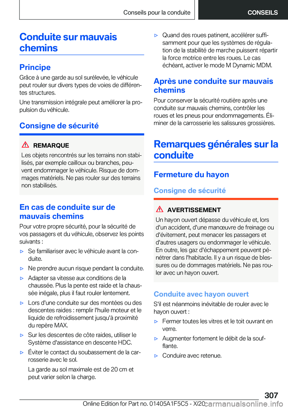 BMW X4 M 2021  Notices Demploi (in French) �C�o�n�d�u�i�t�e��s�u�r��m�a�u�v�a�i�s�c�h�e�m�i�n�s
�P�r�i�n�c�i�p�e �G�r�