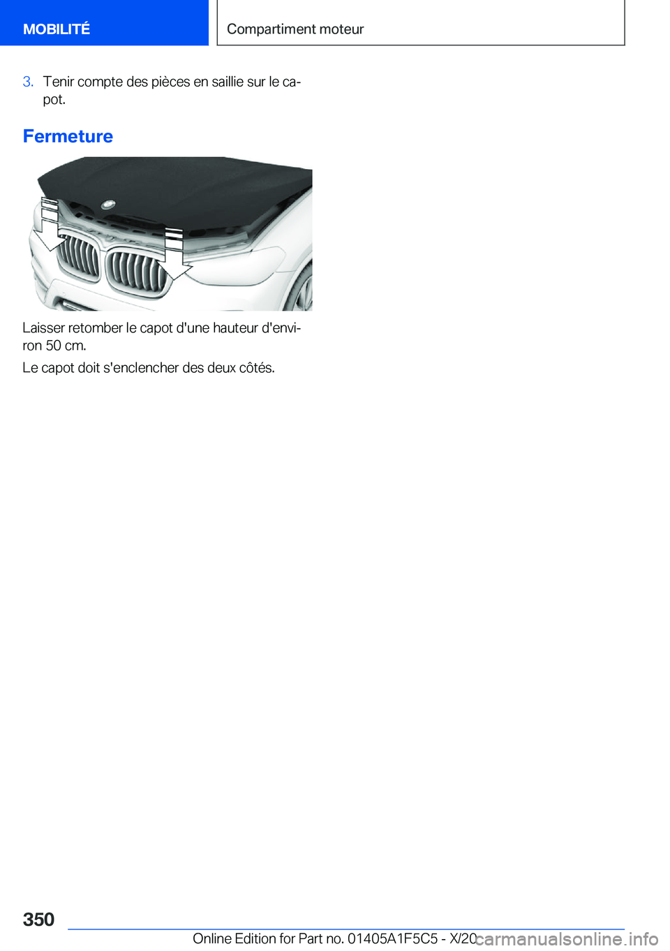 BMW X4 M 2021  Notices Demploi (in French) �3�.�T�e�n�i�r��c�o�m�p�t�e��d�e�s��p�i�è�c�e�s��e�n��s�a�i�l�l�i�e��s�u�r��l�e��c�aj
�p�o�t�.
�F�e�r�m�e�t�u�r�e
�L�a�i�s�s�e�r��r�e�t�o�m�b�e�r��l�e��c�a�p�o�t��d�'�u�n�e��h�a�u�t
