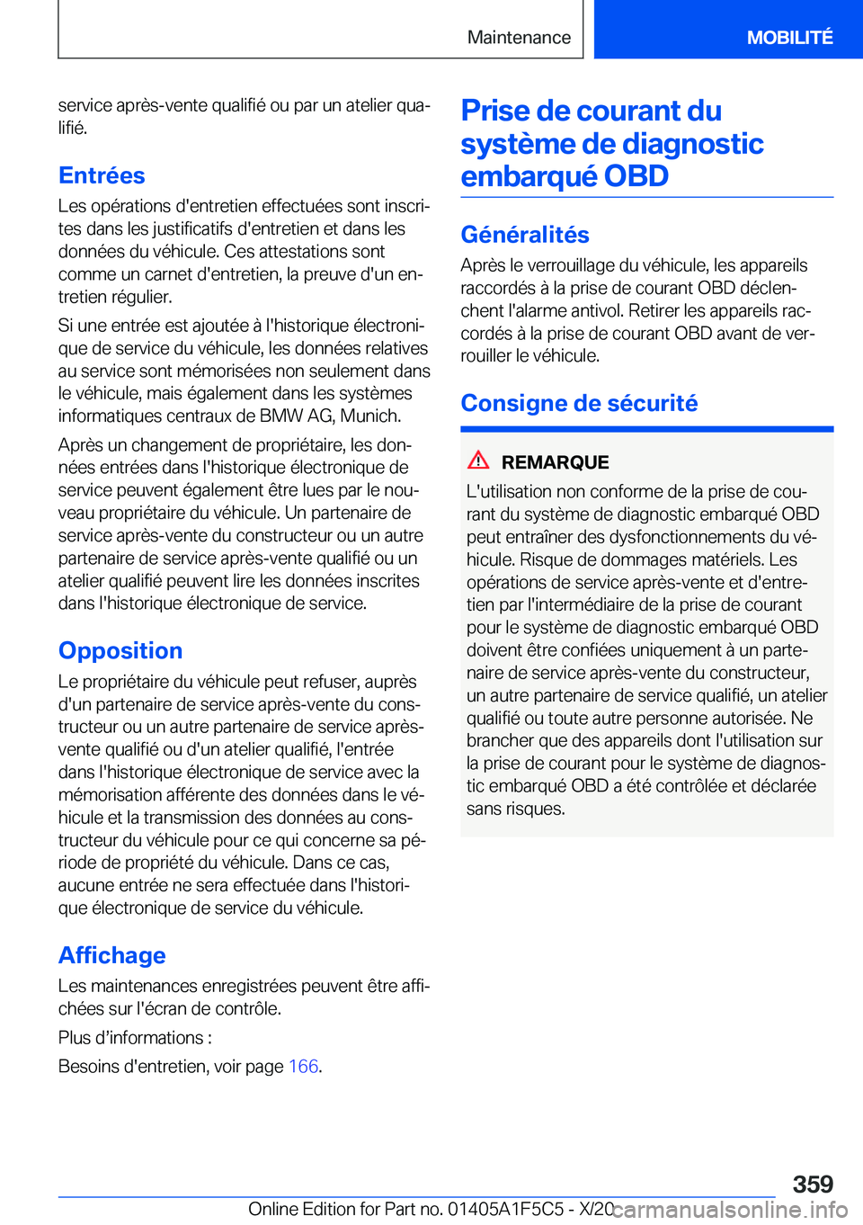 BMW X4 M 2021  Notices Demploi (in French) �s�e�r�v�i�c�e��a�p�r�è�s�-�v�e�n�t�e��q�u�a�l�i�f�i�é��o�u��p�a�r��u�n��a�t�e�l�i�e�r��q�u�aj�l�i�f�i�é�.
�E�n�t�r�é�e�s �L�e�s��o�p�é�r�a�t�i�o�n�s��d�'�e�n�t�r�e�t�i�e�n��e�f�f�