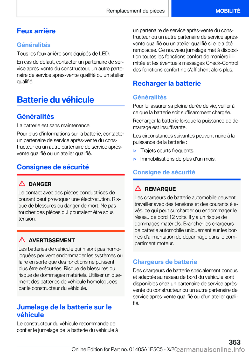BMW X4 M 2021  Notices Demploi (in French) �F�e�u�x��a�r�r�i�è�r�e�G�é�n�é�r�a�l�i�t�é�s
�T�o�u�s��l�e�s��f�e�u�x��a�r�r�i�è�r�e��s�o�n�t��é�q�u�i�p�é�s��d�e��L�E�D�.
�E�n��c�a�s��d�e��d�é�f�a�u�t�,��c�o�n�t�a�c�t�e�r��u�n