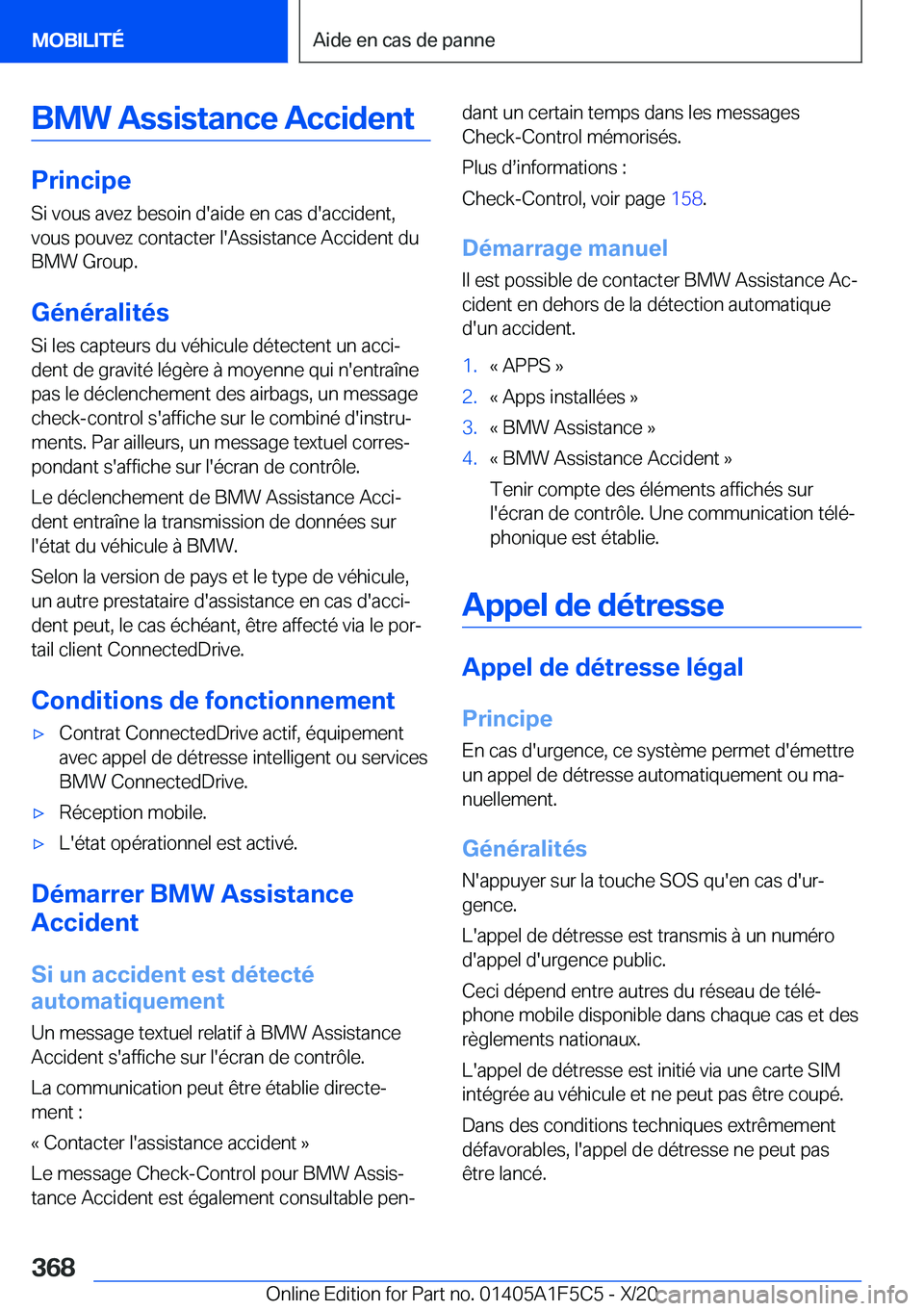 BMW X4 M 2021  Notices Demploi (in French) �B�M�W��A�s�s�i�s�t�a�n�c�e��A�c�c�i�d�e�n�t
�P�r�i�n�c�i�p�e
�S�i��v�o�u�s��a�v�e�z��b�e�s�o�i�n��d�'�a�i�d�e��e�n��c�a�s��d�'�a�c�c�i�d�e�n�t�, �v�o�u�s��p�o�u�v�e�z��c�o�n�t�a�c�