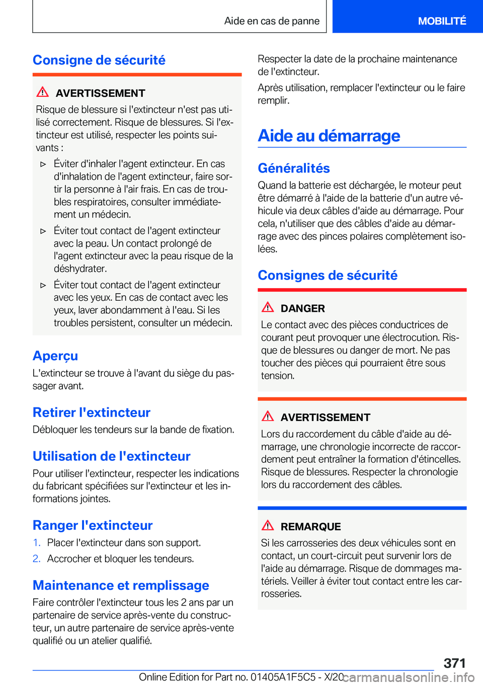 BMW X4 M 2021  Notices Demploi (in French) �C�o�n�s�i�g�n�e��d�e��s�é�c�u�r�i�t�é
�A�V�E�R�T�I�S�S�E�M�E�N�T
�R�i�s�q�u�e��d�e��b�l�e�s�s�u�r�e��s�i��l�'�e�x�t�i�n�c�t�e�u�r��n�'�e�s�t��p�a�s��u�t�ij �l�i�s�é��c�o�r�r�e�c