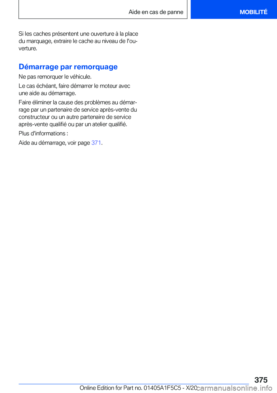 BMW X4 M 2021  Notices Demploi (in French) �S�i��l�e�s��c�a�c�h�e�s��p�r�é�s�e�n�t�e�n�t��u�n�e��o�u�v�e�r�t�u�r�e��