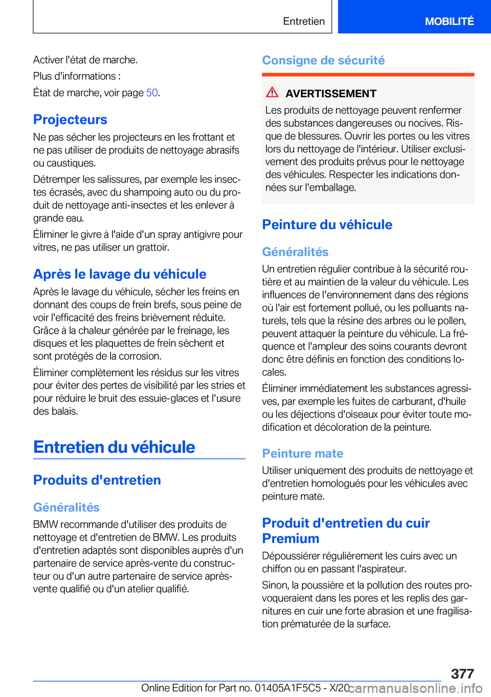 BMW X4 M 2021  Notices Demploi (in French) �A�c�t�i�v�e�r��l�'�é�t�a�t��d�e��m�a�r�c�h�e�.
�P�l�u�s��ds�i�n�f�o�r�m�a�t�i�o�n�s��:
�