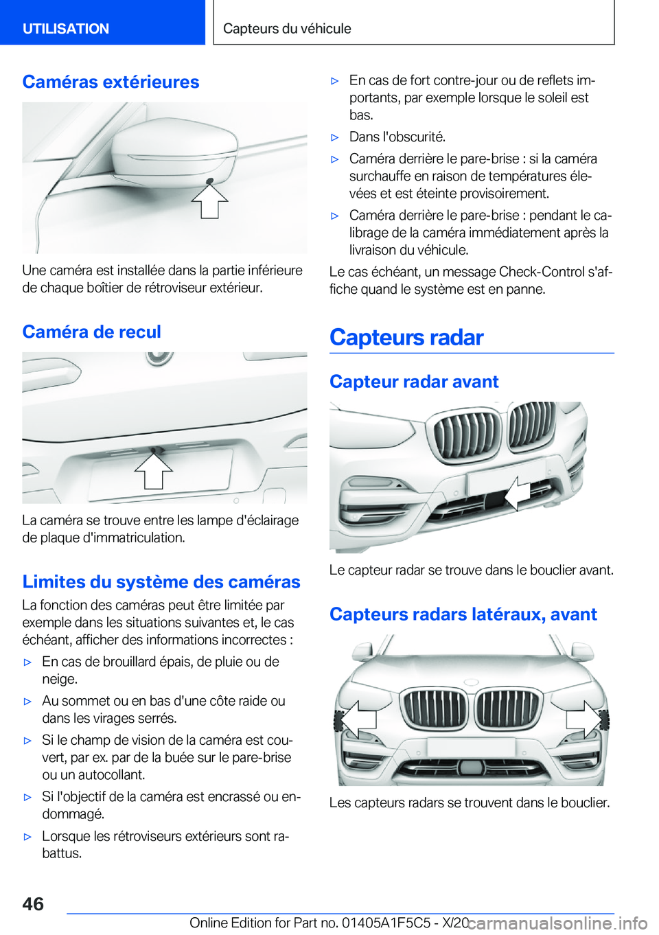 BMW X4 M 2021  Notices Demploi (in French) �C�a�m�é�r�a�s��e�x�t�é�r�i�e�u�r�e�s
�U�n�e��c�a�m�é�r�a��e�s�t��i�n�s�t�a�l�l�é�e��d�a�n�s��l�a��p�a�r�t�i�e��i�n�f�é�r�i�e�u�r�e�d�e��c�h�a�q�u�e��b�o�