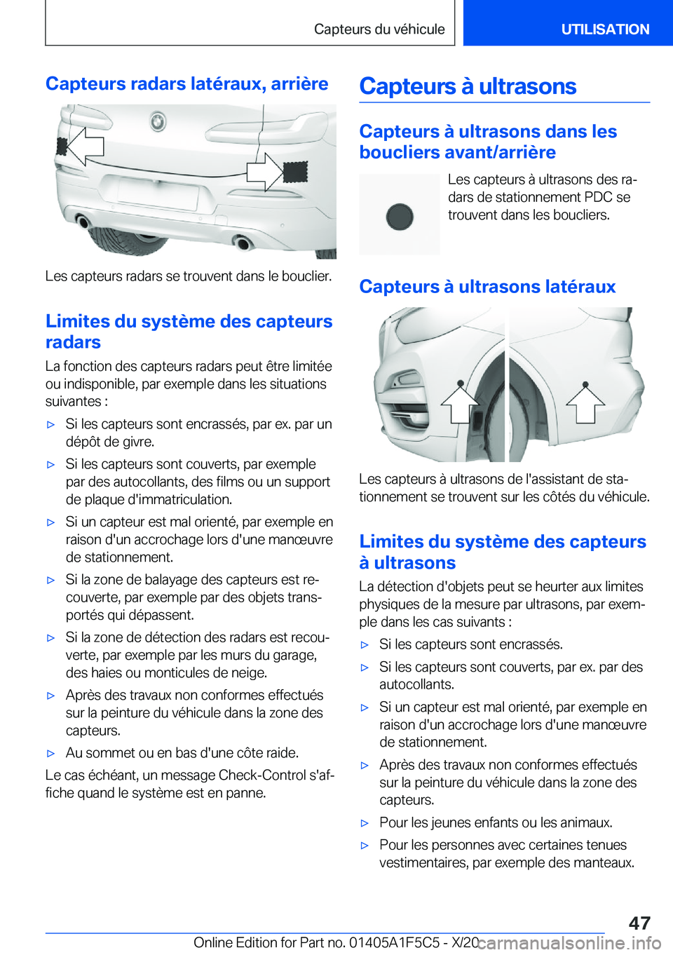BMW X4 M 2021  Notices Demploi (in French) �C�a�p�t�e�u�r�s��r�a�d�a�r�s��l�a�t�é�r�a�u�x�,��a�r�r�i�è�r�e
�L�e�s��c�a�p�t�e�u�r�s��r�a�d�a�r�s��s�e��t�r�o�u�v�e�n�t��d�a�n�s��l�e��b�o�u�c�l�i�e�r�.�L�i�m�i�t�e�s��d�u��s�y�s�t�è