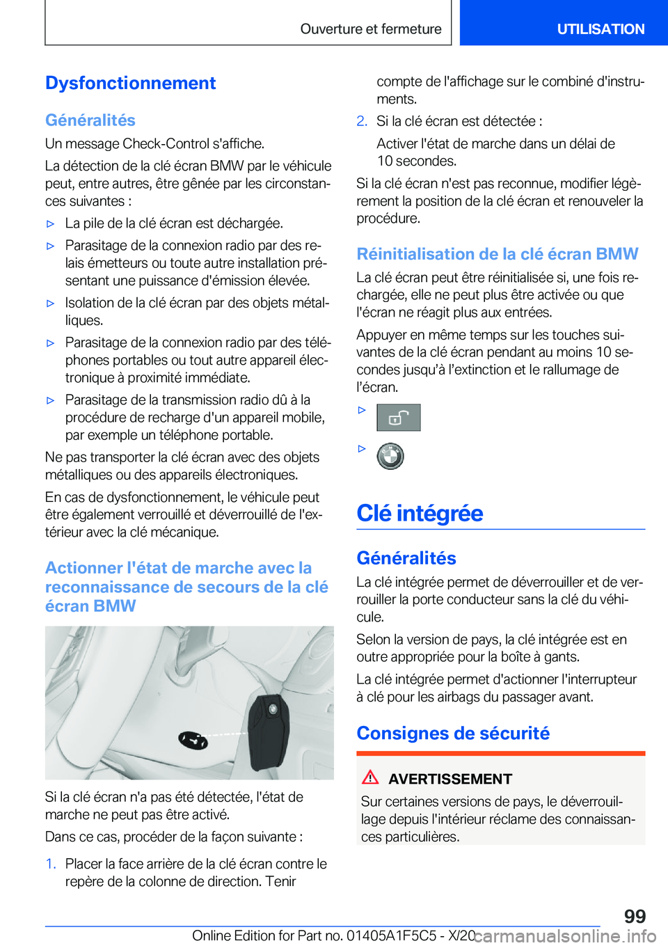 BMW X4 M 2021  Notices Demploi (in French) �D�y�s�f�o�n�c�t�i�o�n�n�e�m�e�n�t
�G�é�n�é�r�a�l�i�t�é�s
�U�n��m�e�s�s�a�g�e��C�h�e�c�k�-�C�o�n�t�r�o�l��s�'�a�f�f�i�c�h�e�.
�L�a��d�é�t�e�c�t�i�o�n��d�e��l�a��c�l�é��é�c�r�a�n��B�