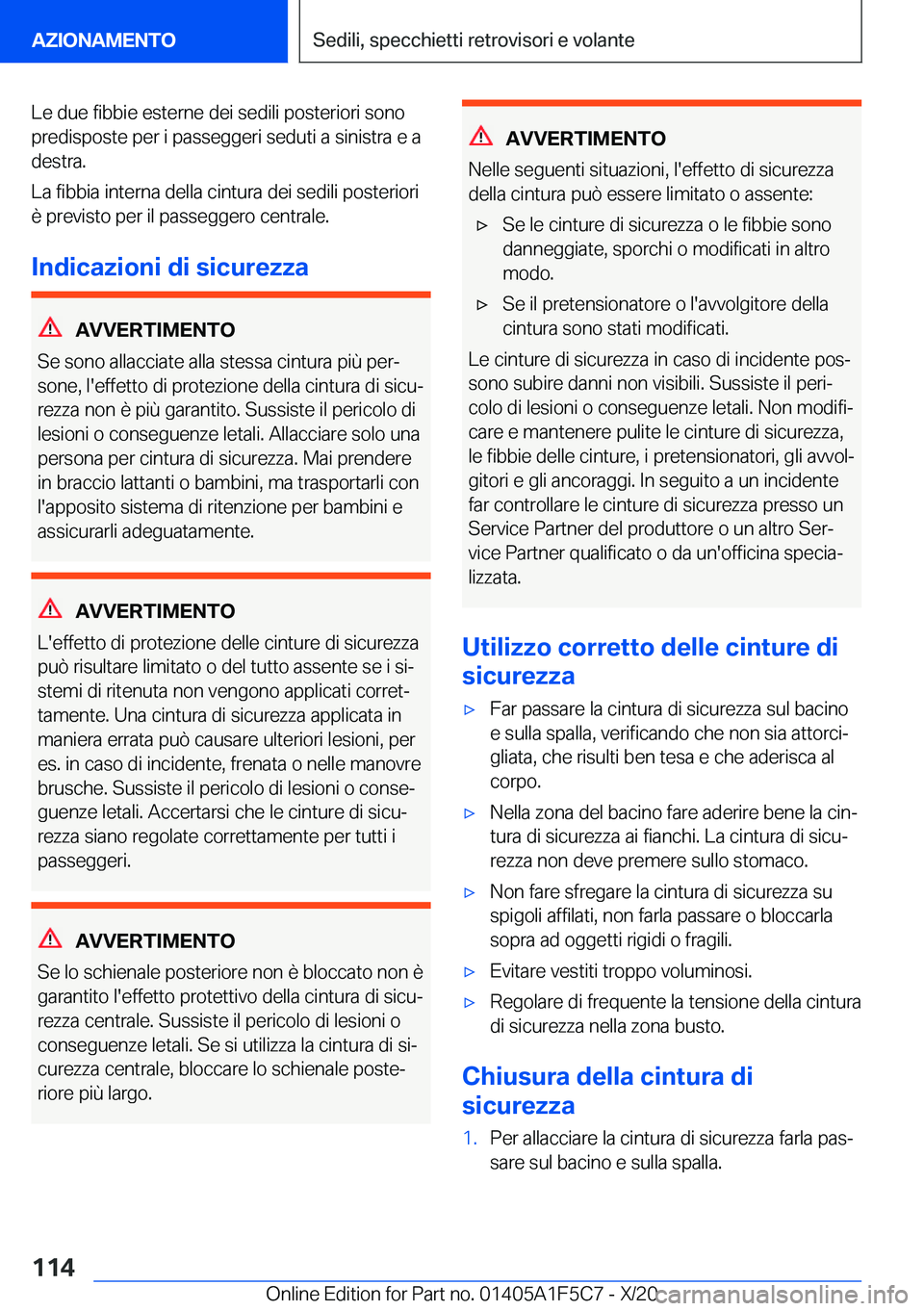 BMW X4 M 2021  Libretti Di Uso E manutenzione (in Italian) �L�e��d�u�e��f�i�b�b�i�e��e�s�t�e�r�n�e��d�e�i��s�e�d�i�l�i��p�o�s�t�e�r�i�o�r�i��s�o�n�o
�p�r�e�d�i�s�p�o�s�t�e��p�e�r��i��p�a�s�s�e�g�g�e�r�i��s�e�d�u�t�i��a��s�i�n�i�s�t�r�a��e��a �d