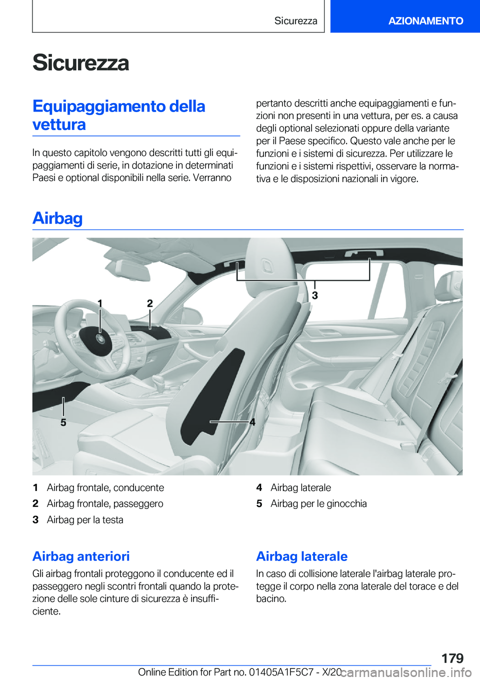 BMW X4 M 2021  Libretti Di Uso E manutenzione (in Italian) �S�i�c�u�r�e�z�z�a�E�q�u�i�p�a�g�g�i�a�m�e�n�t�o��d�e�l�l�a�v�e�t�t�u�r�a
�I�n��q�u�e�s�t�o��c�a�p�i�t�o�l�o��v�e�n�g�o�n�o��d�e�s�c�r�i�t�t�i��t�u�t�t�i��g�l�i��e�q�u�iª
�p�a�g�g�i�a�m�e�n�