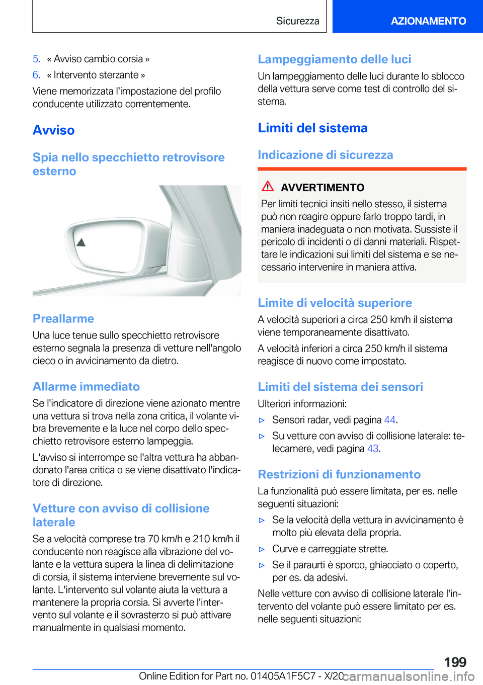 BMW X4 M 2021  Libretti Di Uso E manutenzione (in Italian) �5�.�«��A�v�v�i�s�o��c�a�m�b�i�o��c�o�r�s�i�a��{�6�.�«��I�n�t�e�r�v�e�n�t�o��s�t�e�r�z�a�n�t�e��{
�V�i�e�n�e��m�e�m�o�r�i�z�z�a�t�a��l�'�i�m�p�o�s�t�a�z�i�o�n�e��d�e�l��p�r�o�f�i�l�o�