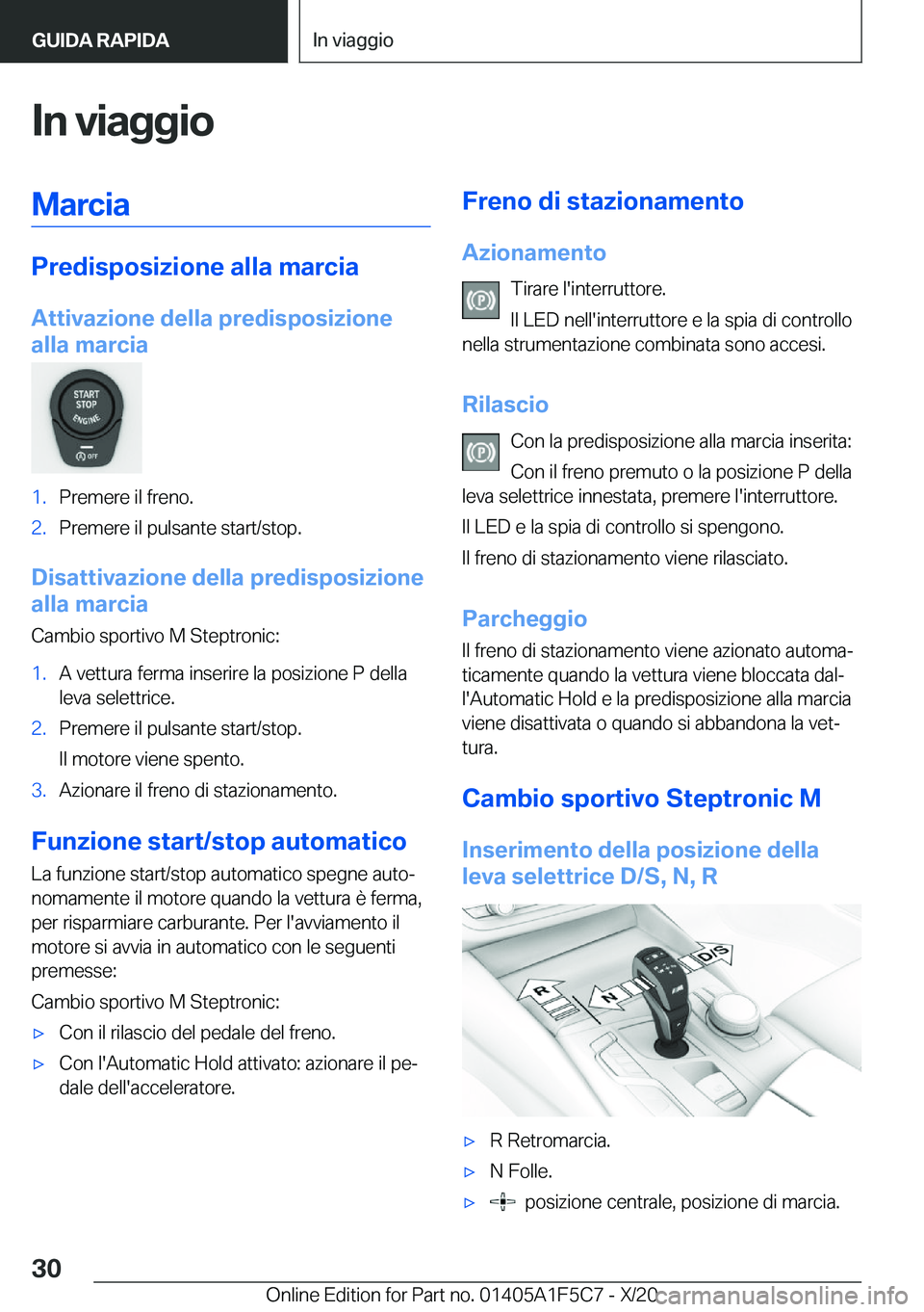 BMW X4 M 2021  Libretti Di Uso E manutenzione (in Italian) �I�n��v�i�a�g�g�i�o�M�a�r�c�i�a
�P�r�e�d�i�s�p�o�s�i�z�i�o�n�e��a�l�l�a��m�a�r�c�i�a�A�t�t�i�v�a�z�i�o�n�e��d�e�l�l�a��p�r�e�d�i�s�p�o�s�i�z�i�o�n�e
�a�l�l�a��m�a�r�c�i�a
�1�.�P�r�e�m�e�r�e��i�