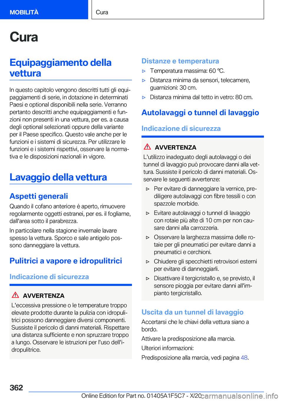 BMW X4 M 2021  Libretti Di Uso E manutenzione (in Italian) �C�u�r�a�E�q�u�i�p�a�g�g�i�a�m�e�n�t�o��d�e�l�l�a�v�e�t�t�u�r�a
�I�n��q�u�e�s�t�o��c�a�p�i�t�o�l�o��v�e�n�g�o�n�o��d�e�s�c�r�i�t�t�i��t�u�t�t�i��g�l�i��e�q�u�iª
�p�a�g�g�i�a�m�e�n�t�i��d�i�