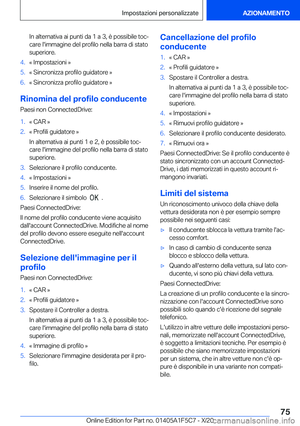 BMW X4 M 2021  Libretti Di Uso E manutenzione (in Italian) �I�n��a�l�t�e�r�n�a�t�i�v�a��a�i��p�u�n�t�i��d�a��1��a��3�,��è��p�o�s�s�i�b�i�l�e��t�o�cª
�c�a�r�e��l�'�i�m�m�a�g�i�n�e��d�e�l��p�r�o�f�i�l�o��n�e�l�l�a��b�a�r�r�a��d�i��s�t�a�