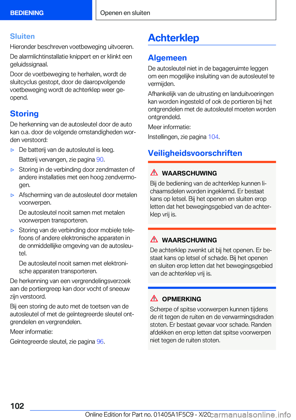 BMW X4 M 2021  Instructieboekjes (in Dutch) �S�l�u�i�t�e�n�H�i�e�r�o�n�d�e�r��b�e�s�c�h�r�e�v�e�n��v�o�e�t�b�e�w�e�g�i�n�g��u�i�t�v�o�e�r�e�n�.
�D�e��a�l�a�r�m�l�i�c�h�t�i�n�s�t�a�l�l�a�t�i�e��k�n�i�p�p�e�r�t��e�n��e�r��k�l�i�n�k�t��e�