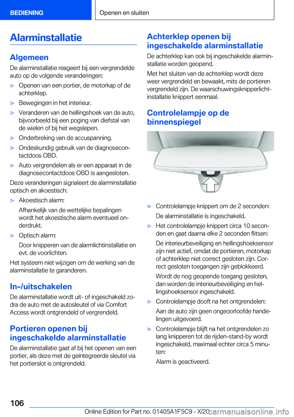 BMW X4 M 2021  Instructieboekjes (in Dutch) �A�l�a�r�m�i�n�s�t�a�l�l�a�t�i�e
�A�l�g�e�m�e�e�n
�D�e��a�l�a�r�m�i�n�s�t�a�l�l�a�t�i�e��r�e�a�g�e�e�r�t��b�i�j��e�e�n��v�e�r�g�r�e�n�d�e�l�d�e
�a�u�t�o��o�p��d�e��v�o�l�g�e�n�d�e��v�e�r�a�n�