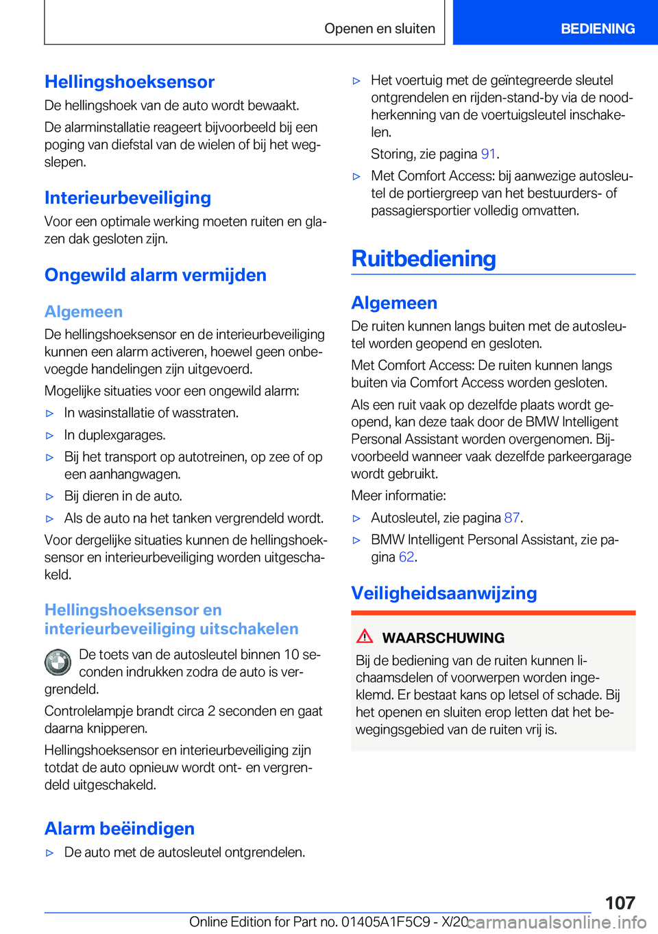 BMW X4 M 2021  Instructieboekjes (in Dutch) �H�e�l�l�i�n�g�s�h�o�e�k�s�e�n�s�o�r�D�e��h�e�l�l�i�n�g�s�h�o�e�k��v�a�n��d�e��a�u�t�o��w�o�r�d�t��b�e�w�a�a�k�t�.
�D�e��a�l�a�r�m�i�n�s�t�a�l�l�a�t�i�e��r�e�a�g�e�e�r�t��b�i�j�v�o�o�r�b�e�e�